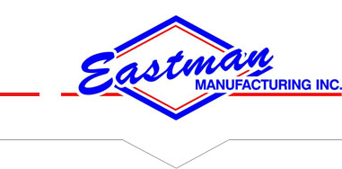Eastman Manufacturing Inc. Eastman Manufacturing Inc.